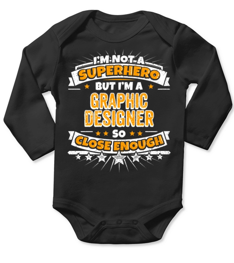 Not A Superhero But A Graphic Designer Long Sleeve Baby One-Piece