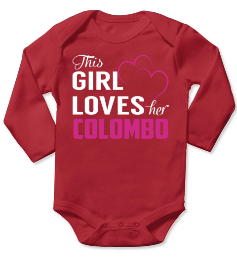This Girl Loves Her COLOMBO Name Shirts Long Sleeve Baby One-Piece