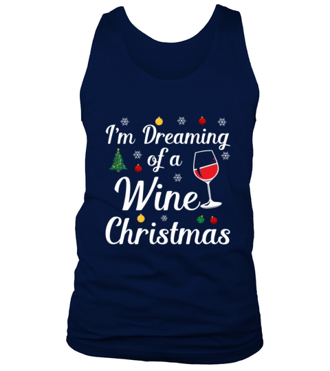 I m Dreaming of a Wine Christmas Funny Quote Men's Tank Top