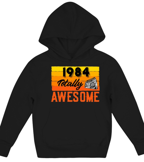 1984 Totally Awesome Dad Birthday Retro Celebrate Kids Hoodie