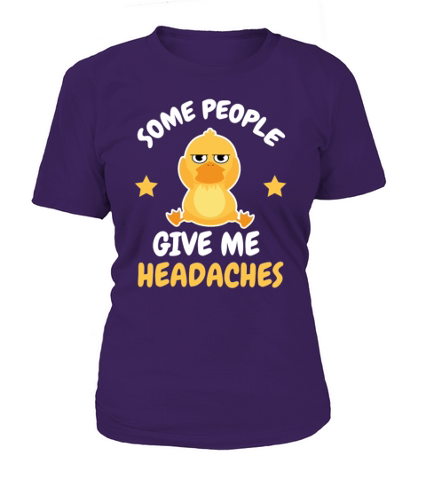 Headache Joke Migraine Parody Duck Women's T-Shirt