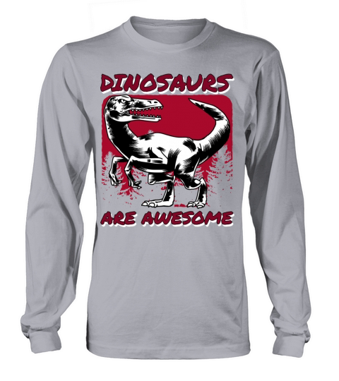 Dinosaurs Are Awesome Women's Long Sleeve