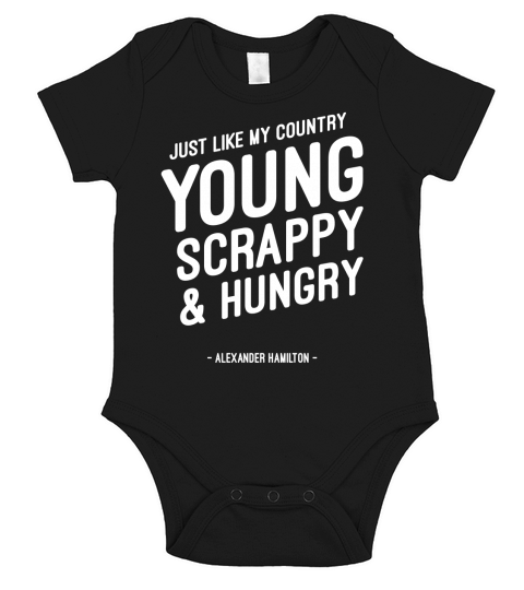 Just like my country young scrappy and hungry Short Sleeve Baby One-Piece