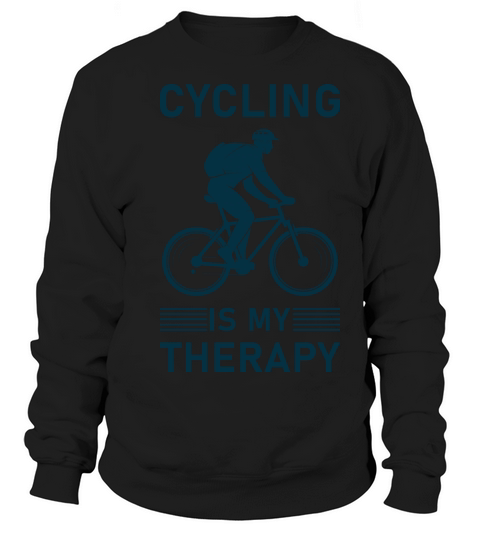 Cycling is my Therapy - Bike Riding Gift - Bicycle Women's Sweatshirt