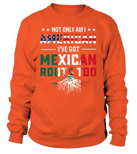 Mexican American roots flag T-shirt Men's Sweatshirt