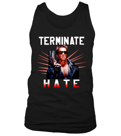 Terminate Hate Tank Top Unisex