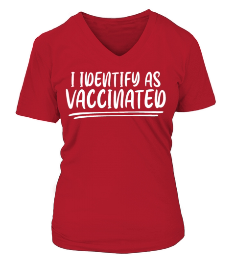 I Identify As Vaccinated Anti-Vax Women's V-Neck T-shirt