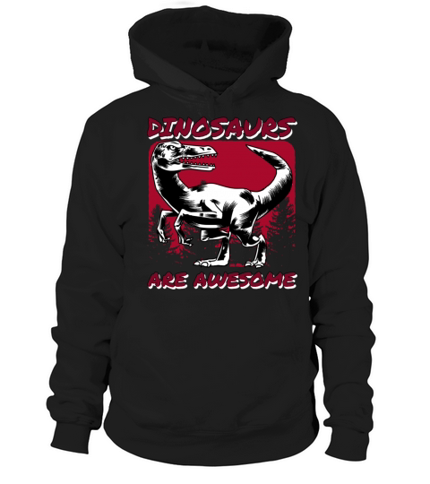 Dinosaurs Are Awesome Women's Hoodie