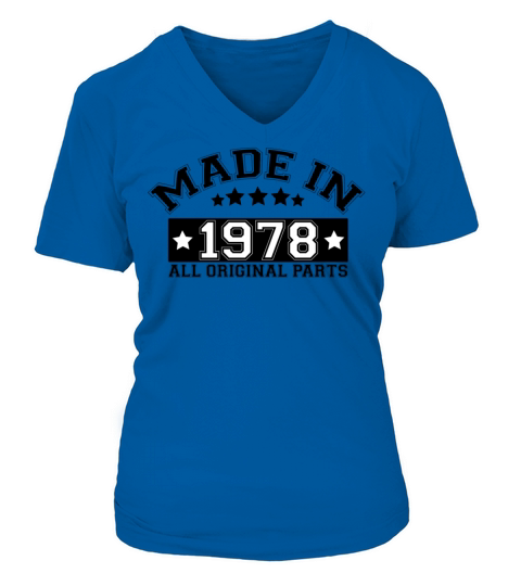 MADE IN 1978 ALL ORIGINAL PARTS Women's V-Neck T-shirt