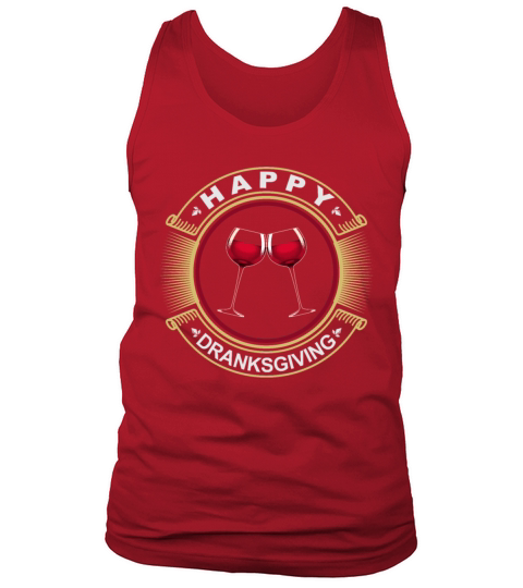 Happy Dranksgiving Thanksgiving Friendsgiving Tee Men's Tank Top
