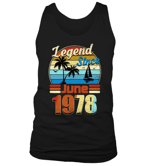 Legend Since June 1978 Retro Vintage Birthday Summer Gift 2020 Tank Top Unisex