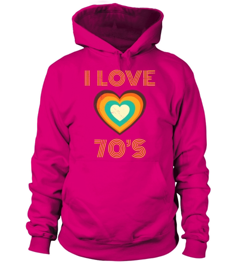 I love 70’s Retro Vintage Pop Art Gift Idea Women's Hoodie