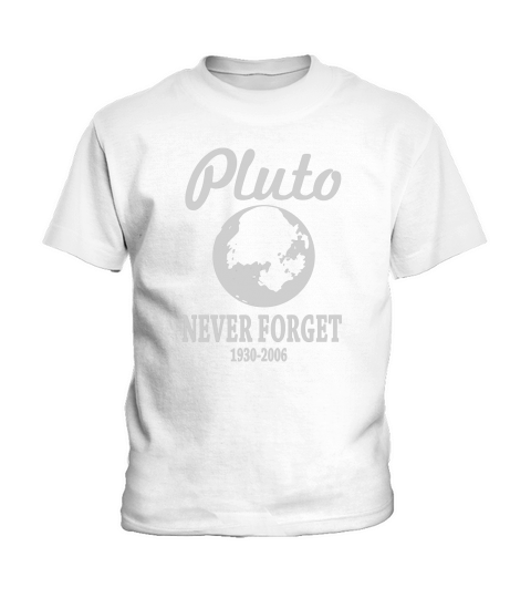 Pluto Never Forget T-Shirt Funny Tee Kids T-Shirt