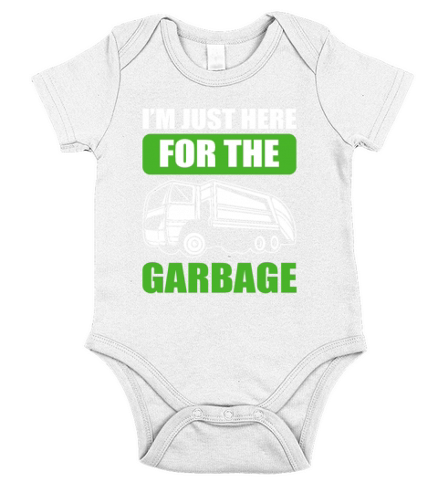 Im Just Here For The Garbage Recycling Truck Short Sleeve Baby One-Piece