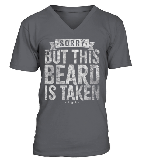 Valentines Day Beard Design Sorry this beard is Men's V-Neck T-shirt
