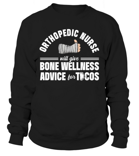 Orthopedic Nurse Tacos Ortho Nursing RN design Men's Sweatshirt