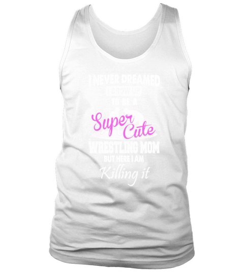 Super Cute Wrestling Mom Tank Top Unisex