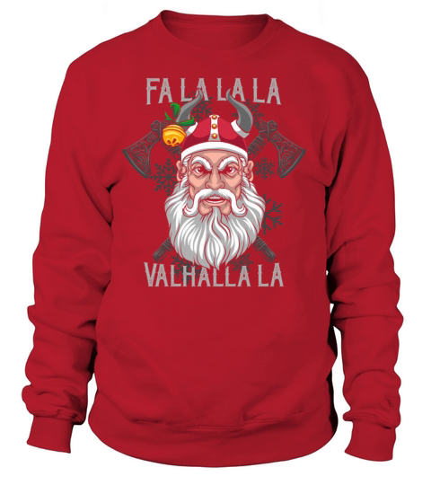 Fa La La La La Valhalla La Viking Santa Women's Sweatshirt