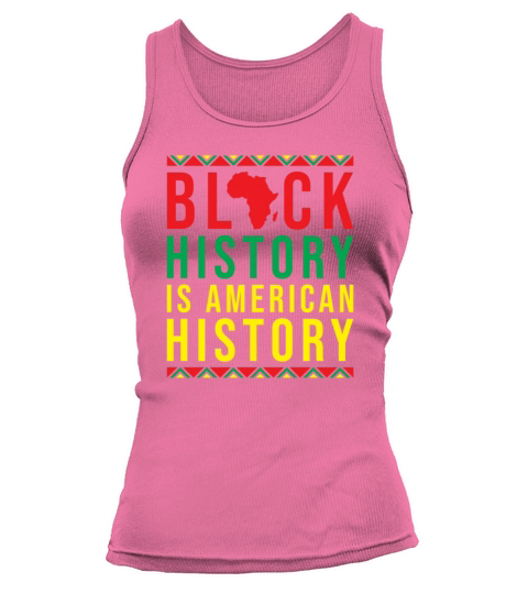 Black History Month American History Women's Tank Top
