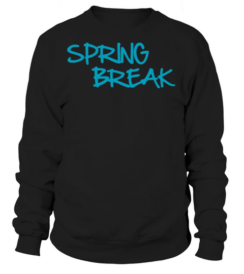 Spring Break Women's Sweatshirt
