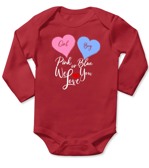 Pink or Blue We Love You Fun Gender Reveal T Shirt Long Sleeve Baby One-Piece