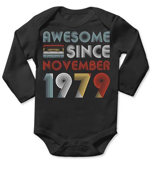 Vintage Awesome Since November 1979 40th Birthday Long Sleeve Baby One-Piece