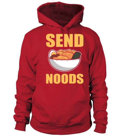 Send Noods Noodles Lover Gift Women's Hoodie
