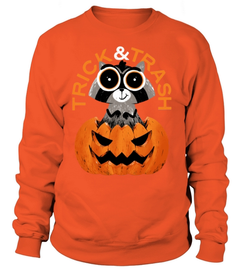 Trick and Trash Halloween Raccoon Women's Sweatshirt