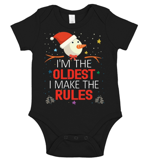 I am the Oldest I Make the rules funny Christmas Short Sleeve Baby One-Piece