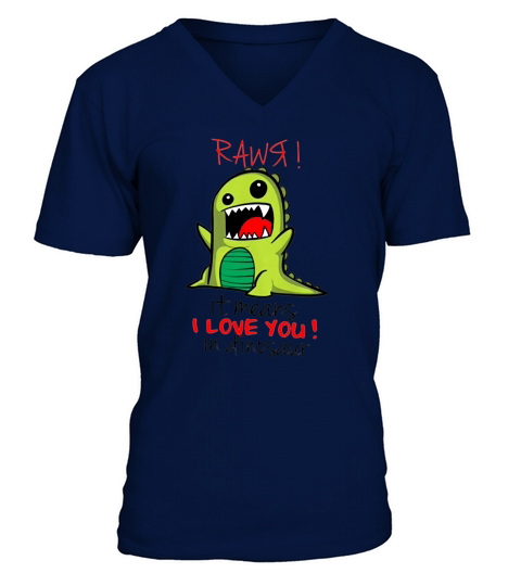 Rawr it means I love You in dinosaur V-Neck T-shirt