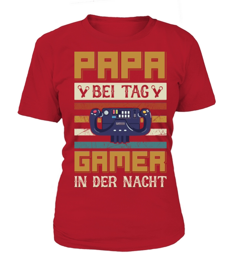 Papa Bei Tag Gamer In Der Nacht T-Shirt Woman