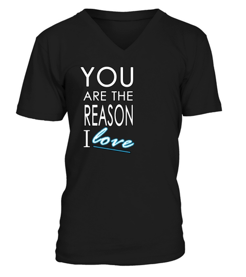 You Are The Reason I Love - Mens T-Shirt Men's V-Neck T-shirt