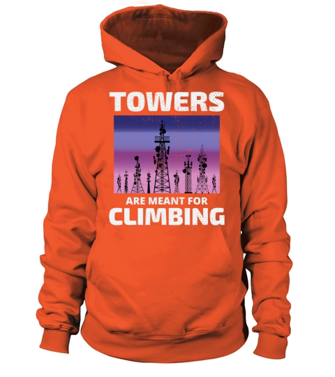 Cell Tower Climber Climbing Antenna Funny Saying Women's Hoodie