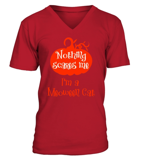 Nothing Scares Me Im a Meoween Cat Men's V-Neck T-shirt