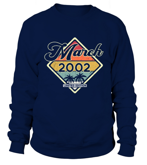 Vintage 80s March 2002 20th Birthday Gift Idea Sweatshirt Unisex