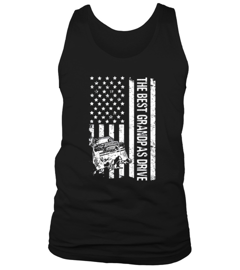 The Best Grandpas Drive Jeeps American Flag Father’s Day Tank Top Unisex