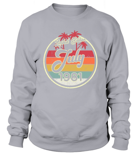Vintage 80s July 1981 40th Birthday Gift Idea Women's Sweatshirt