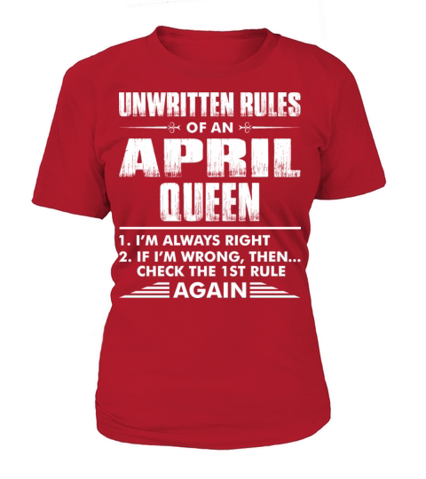 Unwritten Rules Of An April Queen Women's T-Shirt