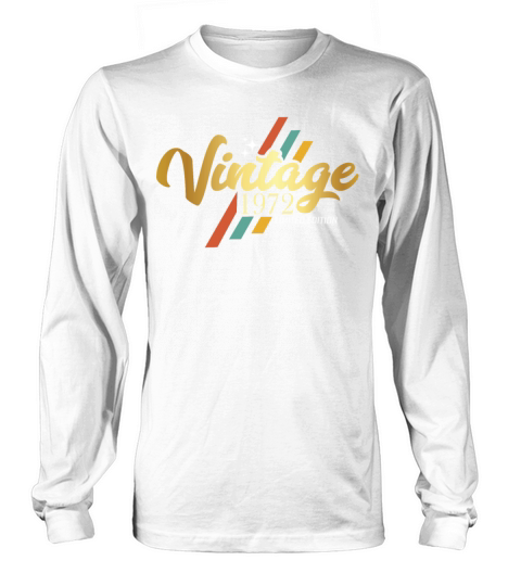 50th Birthday Vintage 1972 Long sleeved Unisex