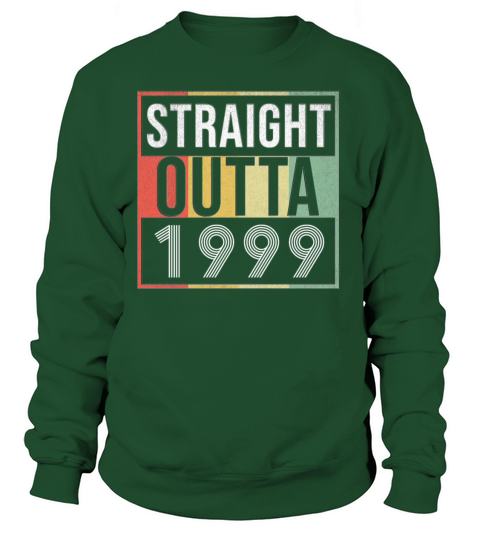 Straight Outta 1999 Women's Sweatshirt