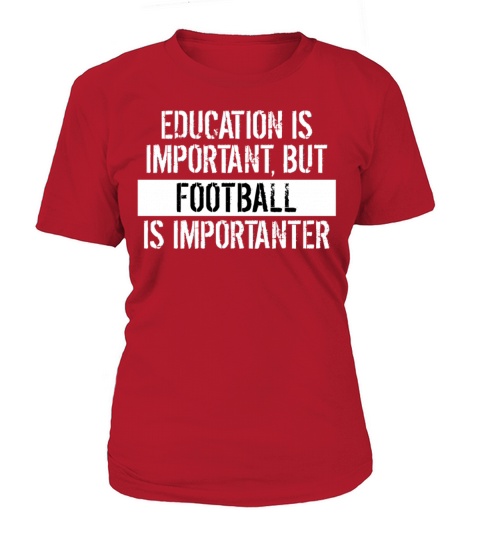 Football Is Importanter Funny Shirt Women's T-Shirt