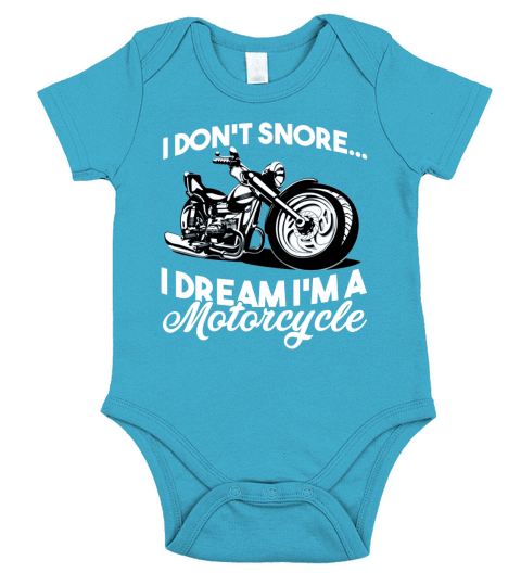 I Dont Snore I Dream I am A Motorcycle Short Sleeve Baby One-Piece