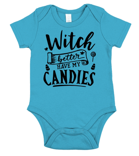 Witch Better Have My Candy Halloween Short Sleeve Baby One-Piece