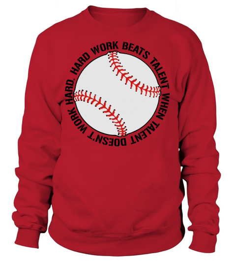 Hard Work Beats Talent Baseball shirt Women's Sweatshirt