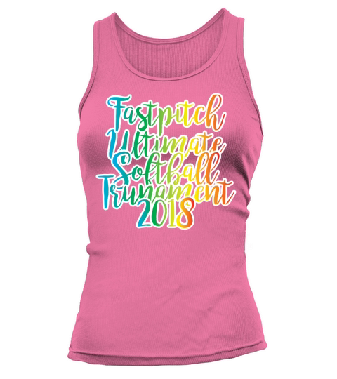 Fastpitch Ultimate Softball Tournament 2018 Tank top Woman