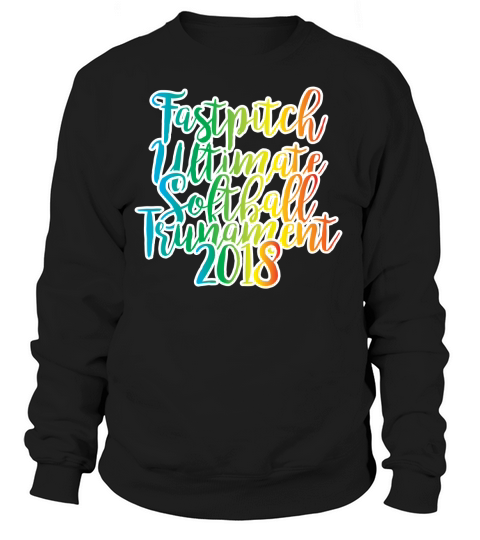 Fastpitch Ultimate Softball Tournament 2018 Women's Sweatshirt