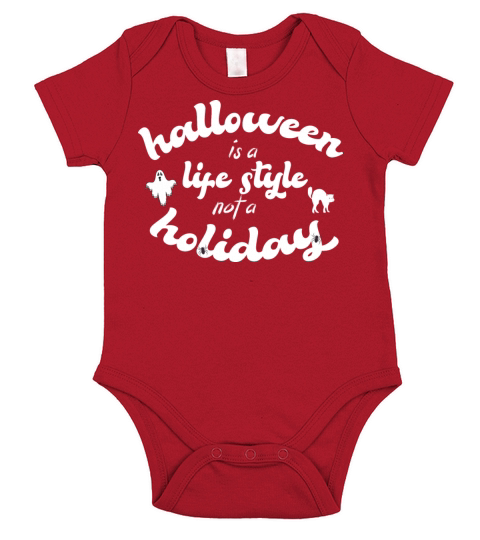 Halloween Is A Lifestyle Not A Holiday Short Sleeve Baby One-Piece