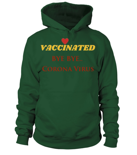 Vaccinated bye bye corona virus Original World Women's Hoodie
