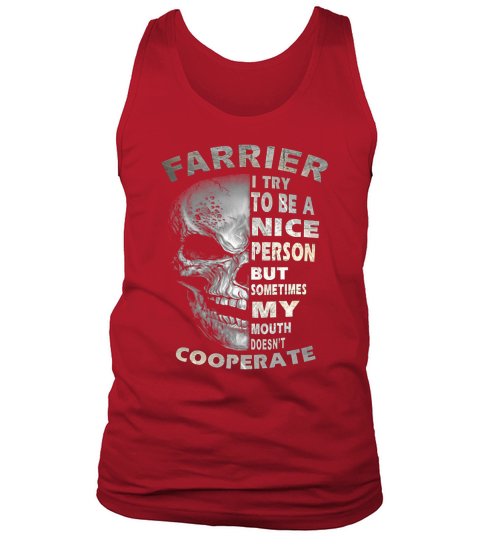 Farrier I try to be a nice person Tank Top Unisex