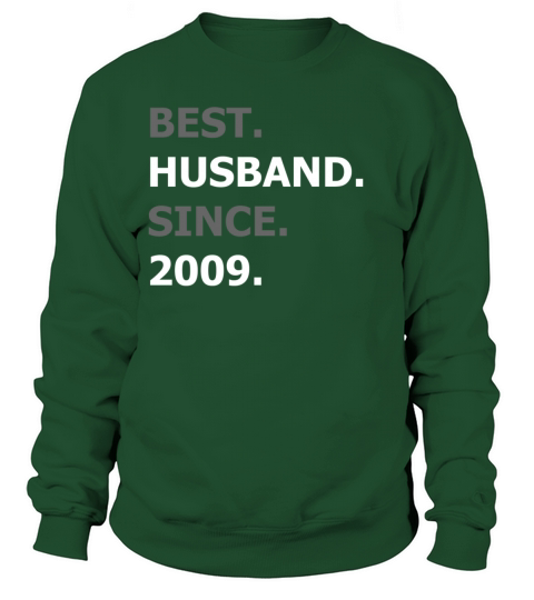 Best Husband Since 2009 Women's Sweatshirt